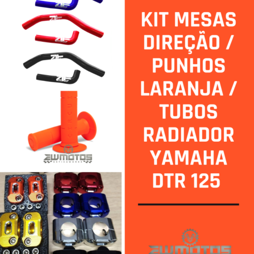 Kit Mesas Direção / Punhos Laranja / Tubos Radiador Yamaha DTR 125
