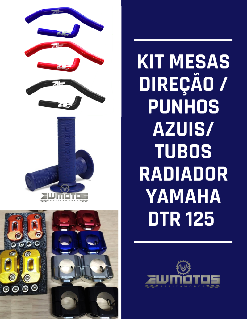 Kit Mesas Direção / Punhos Azuis/ Tubos Radiador Yamaha DTR 125